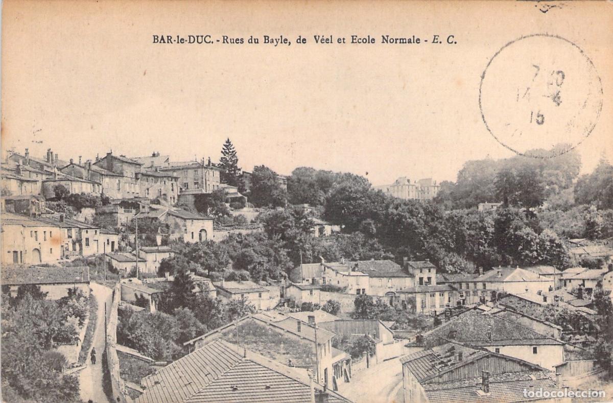 Postales: Postal de Bar-le-Duc - Calles de Bayle, V&eacute;el y Escuela Normal