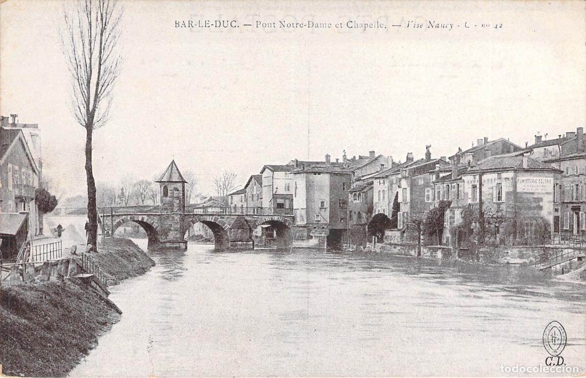 Postales: Postal de Bar-le-Duc: Pont Notre-Dame y Capilla, Francia