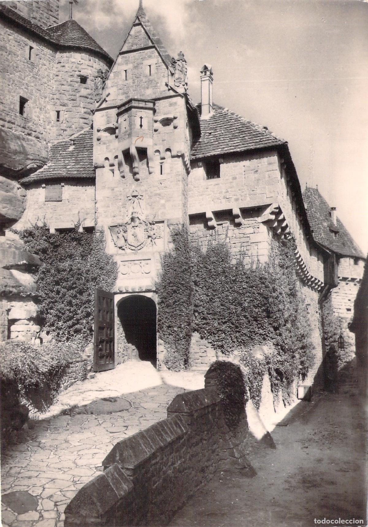 Postales: Postal Castillo del Haut-Koenigsbourg Francia Puerta del Patio