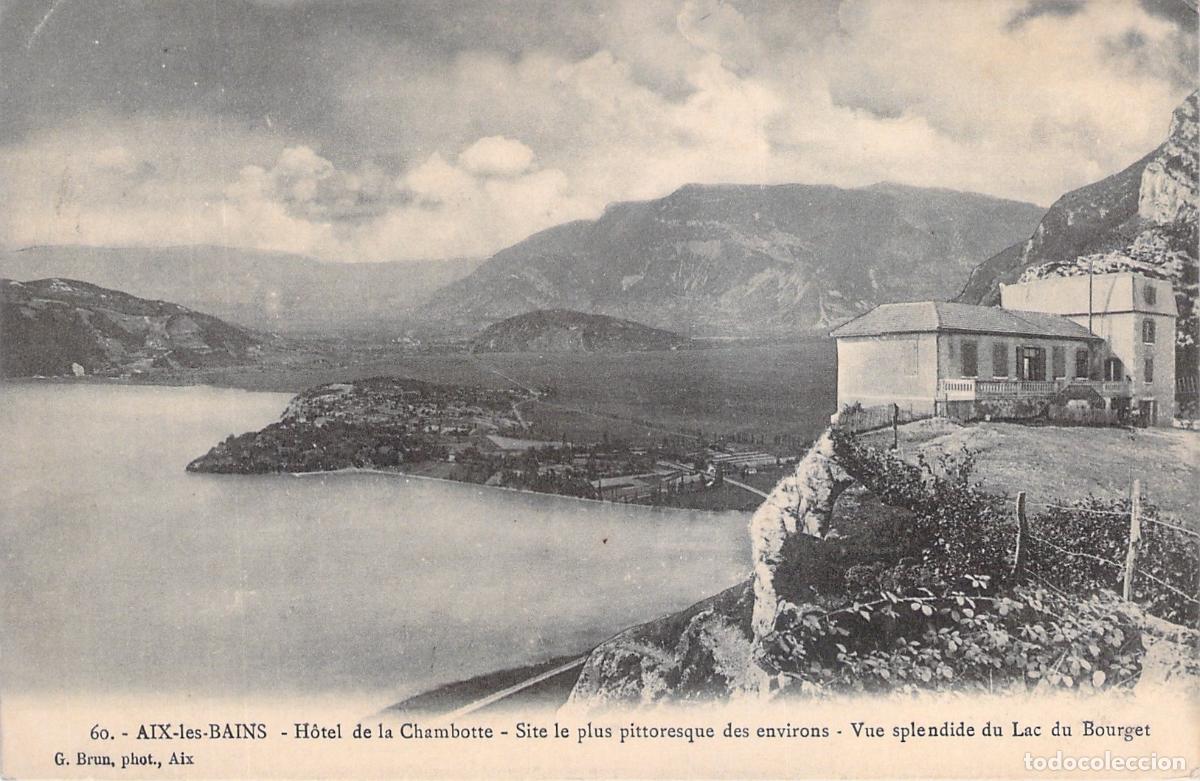 Postales: Postal de Aix-les-Bains, H&ocirc;tel de la Chambotte y Vista del Lac du Bourget