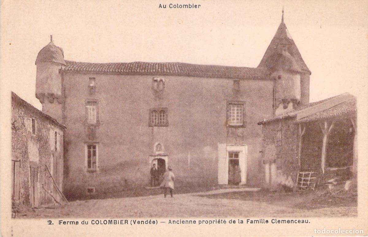 Postales: Postal de la Ferme du Colombier en Vend&eacute;e, Antigua Propiedad Clemenceau