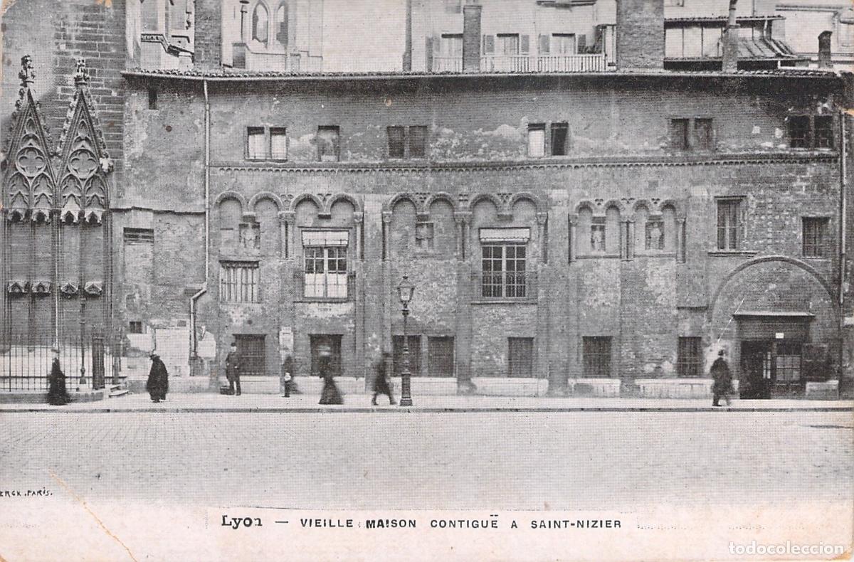 Postales: Postal de Lyon - Antigua Casa Contigua a Saint-Nizier