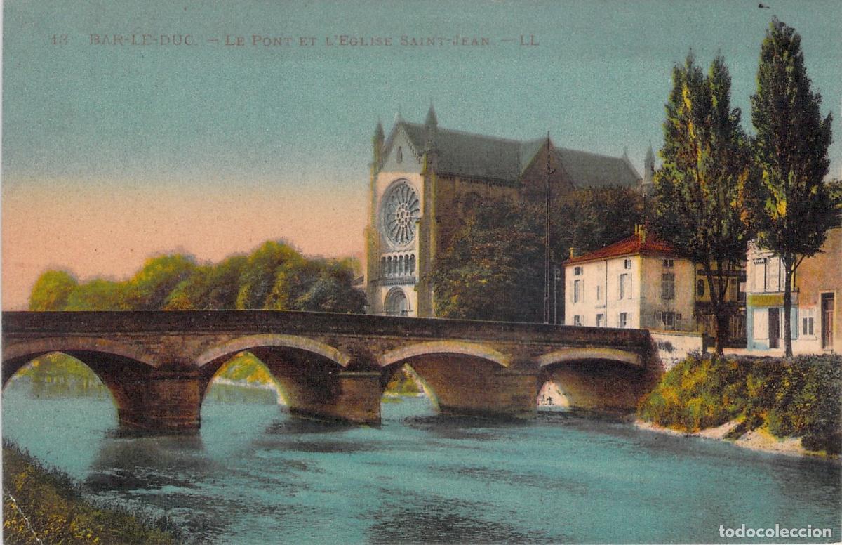 Postales: Postal del Puente e Iglesia de Saint-Jean en Bar-le-Duc