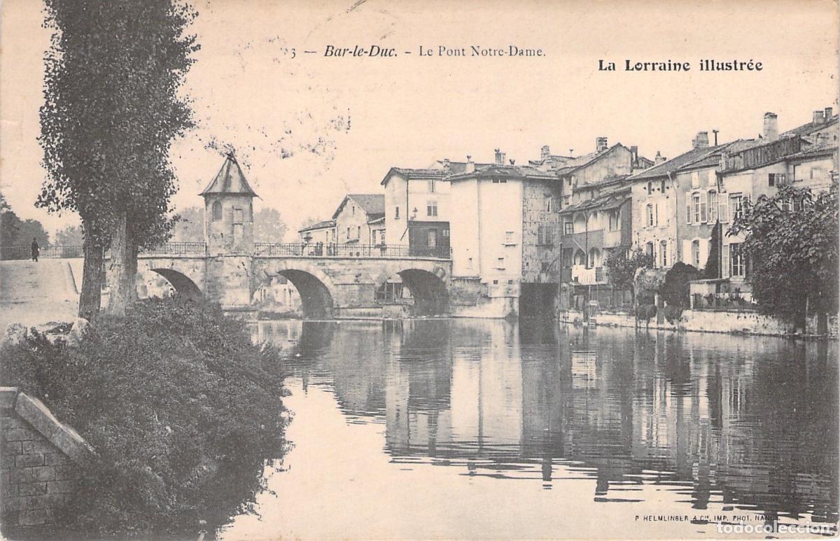 Postales: Tarjeta Postal de Bar-le-Duc - Puente Notre-Dame