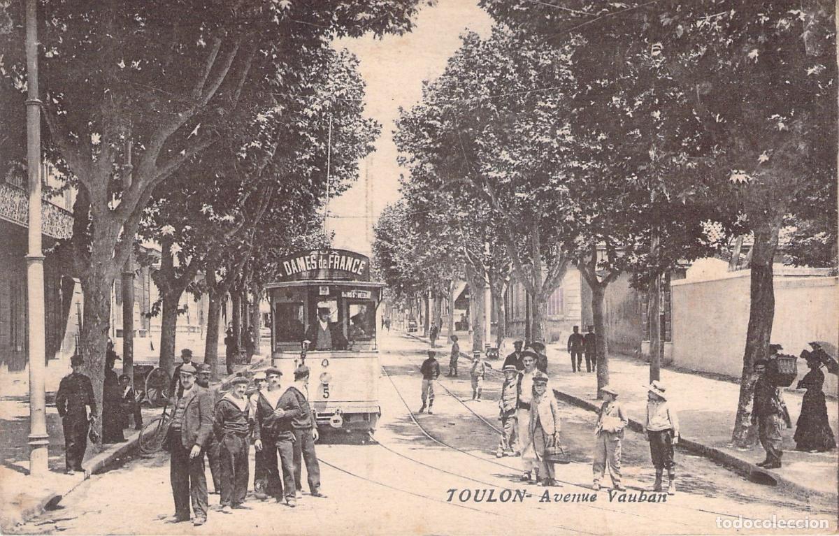 Postcards: Postal de Toulon Avenue Vauban con Tranv&iacute;a y Marineros
