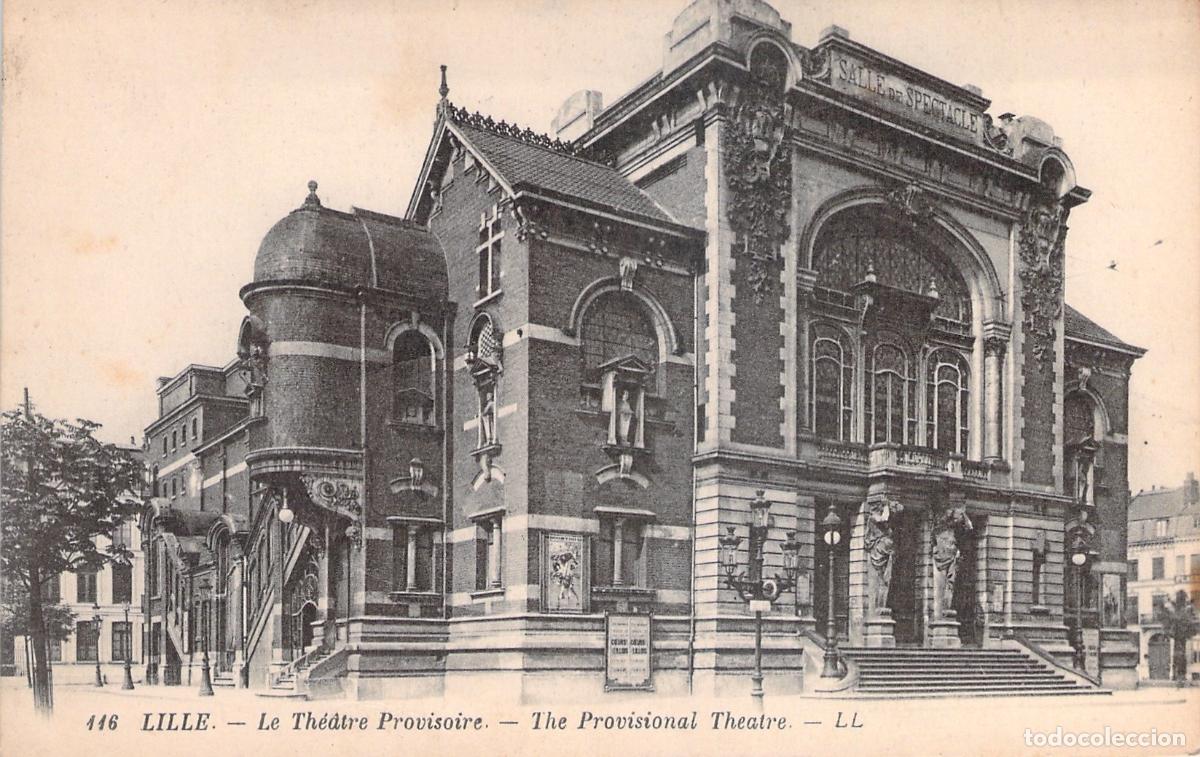 Cartoline: Postal de Lille: El Teatro Provisional (Le Th&eacute;&acirc;tre Provisoire)