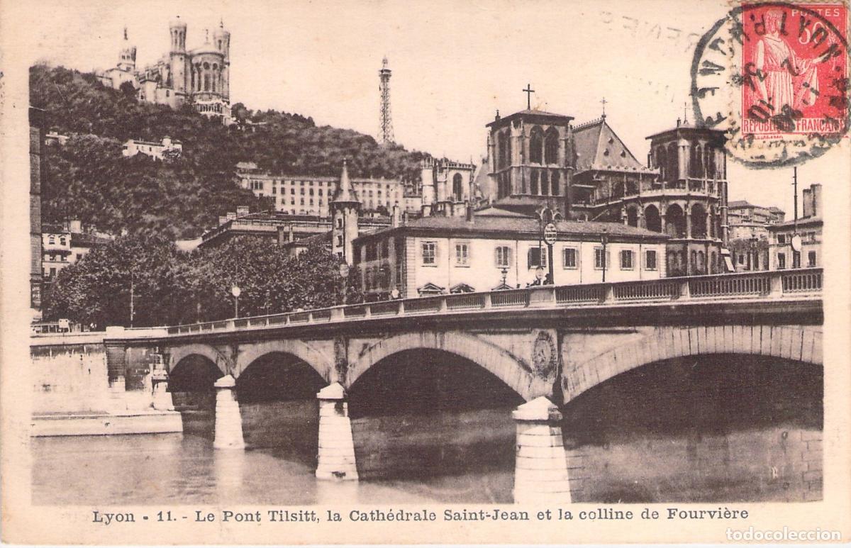 Cartes Postales: Postal de Lyon con el Puente Tilsitt y la Catedral de Saint-Jean