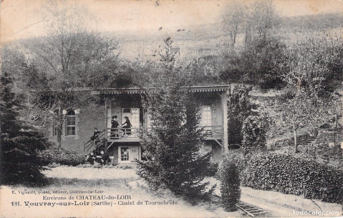 Postales: Postal de Vouvray-sur-Loir, Chalet de Tournebride, Sarthe, Francia