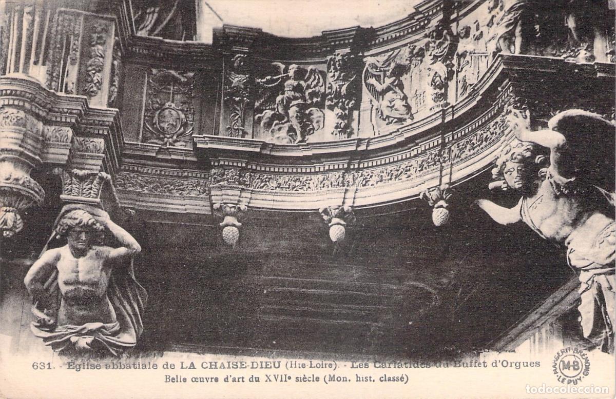 Postales: Postal Iglesia Abacial de La Chaise-Dieu Cari&aacute;tides de &Oacute;rgano