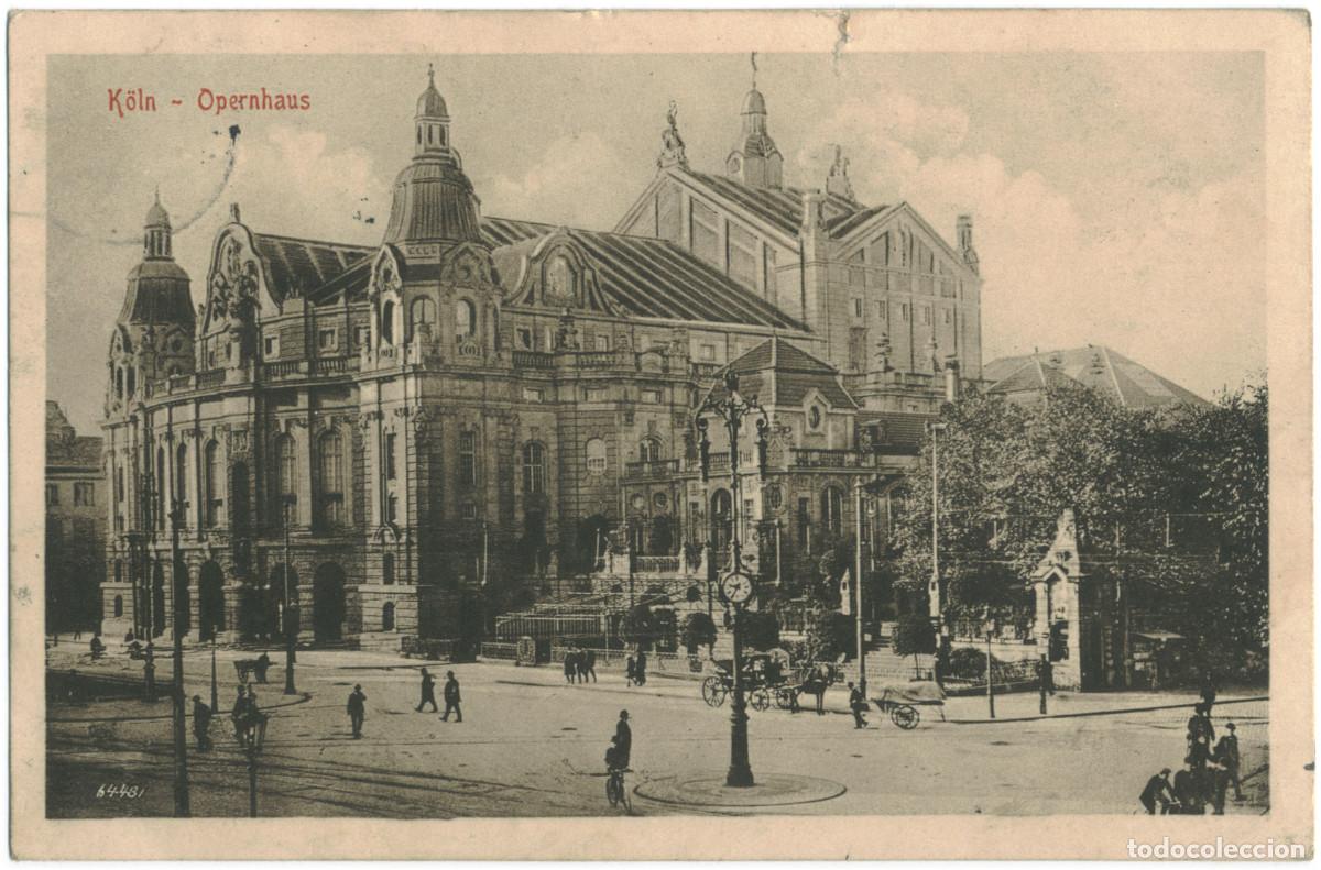 Postales: K&Ouml;LN_Opernhaus_Leo K&uuml;rten / Arquitectura Teatros Alemania