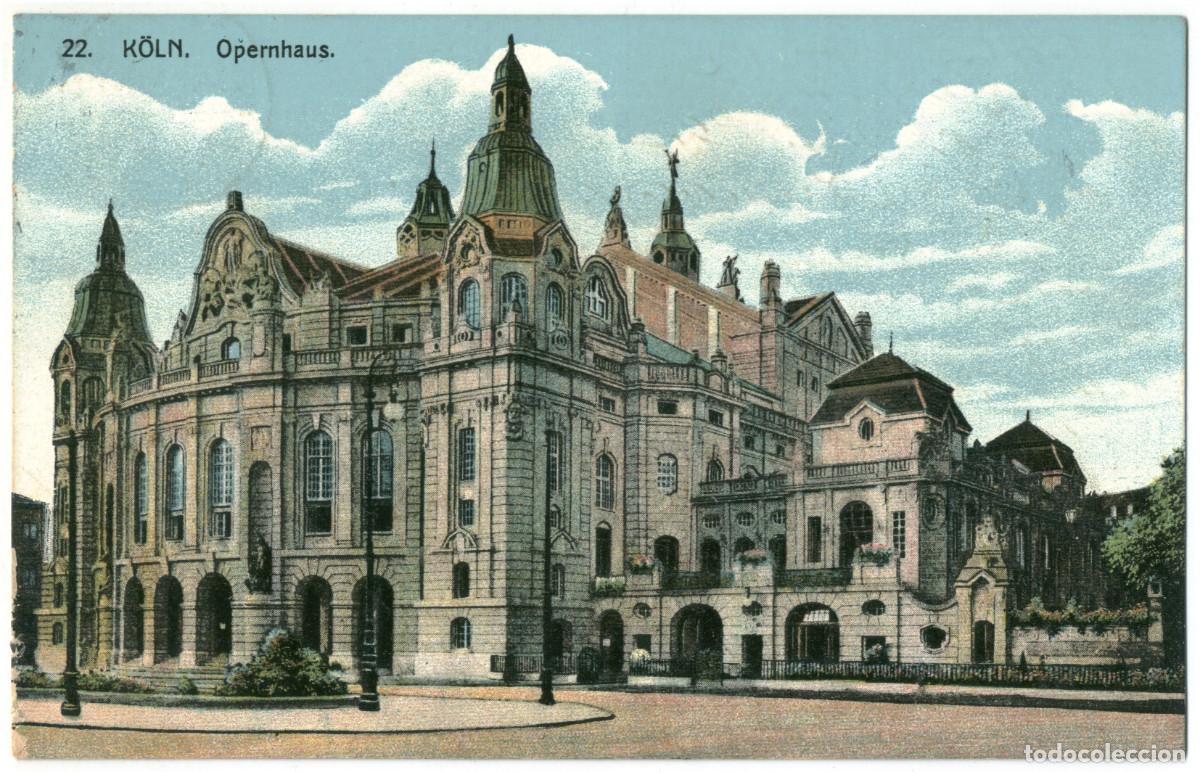 Postales: K&Ouml;LN_Opernhaus_EB; 22 / Arquitectura Teatros Alemania