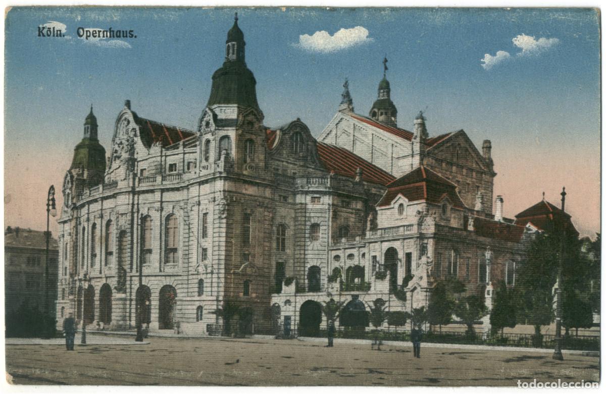 Postales: K&Ouml;LN_Opernhaus_J. Wollstein; 43 / Arquitectura Teatros Alemania