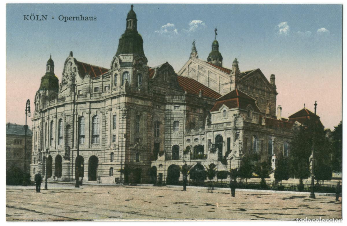 Postales: K&Ouml;LN_Opernhaus_JWB (Iris; 164) / Arquitectura Teatros Alemania