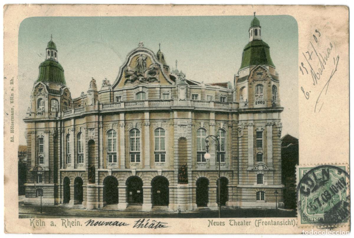Postales: K&Ouml;LN a. Rhein_Neues Thater_H&ouml;lzermann / Arquitectura Teatros Alemania