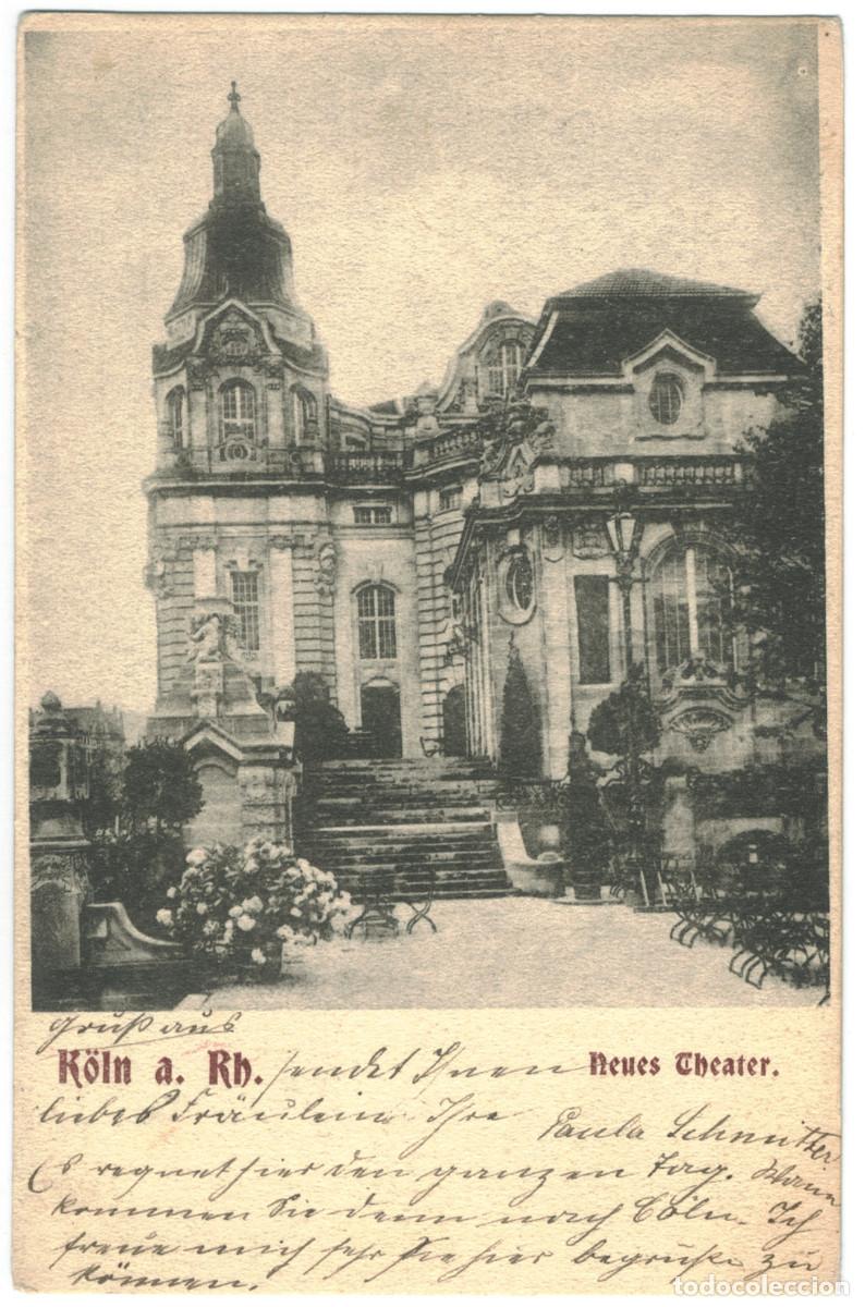 Postales: K&Ouml;LN a. Rh._Neues Theater_Sin datos / Arquitectura Teatros Alemania