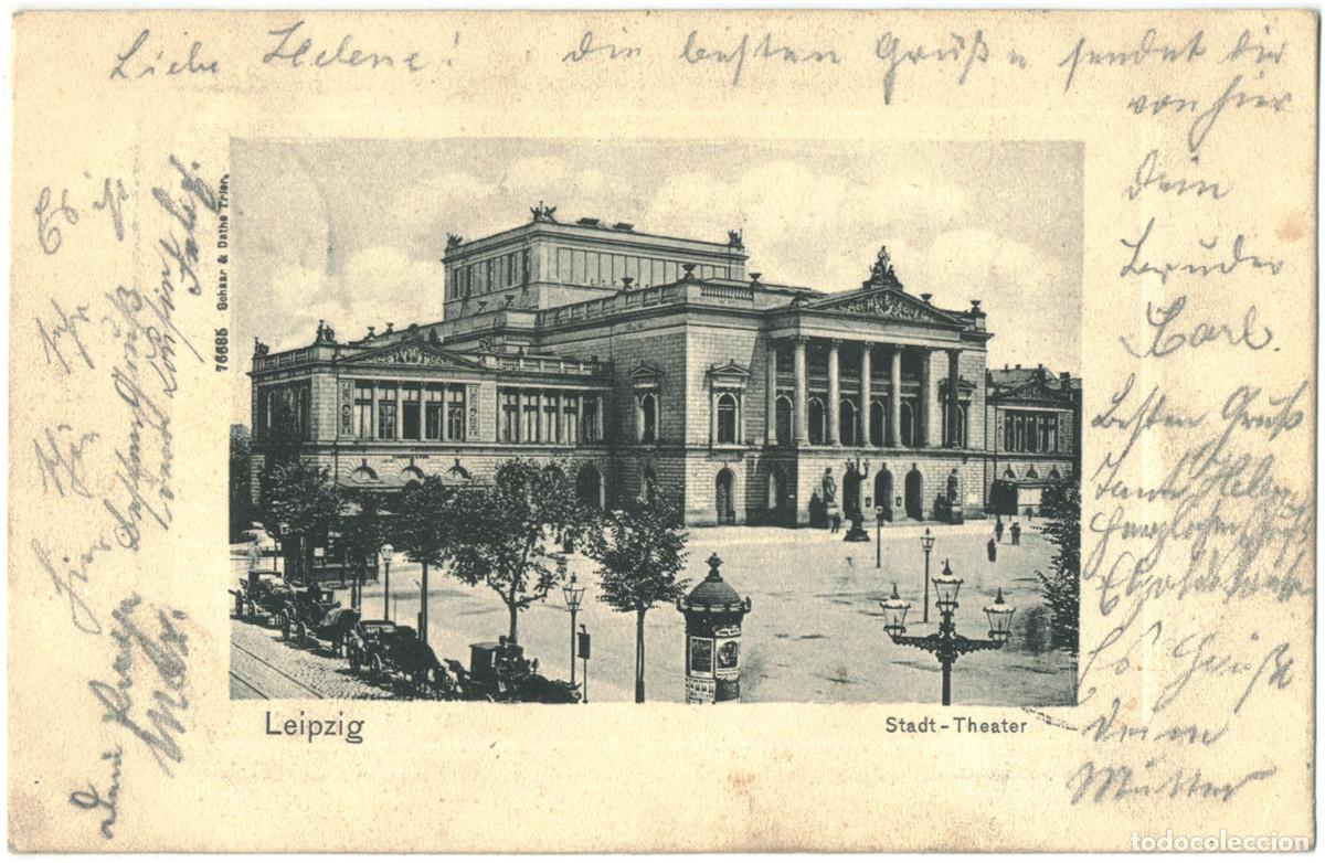 Postales: LEIPZIG_Stadttheater_Schaar & Dathe Trier; 76685 / Arquitectura Teatros Alemania