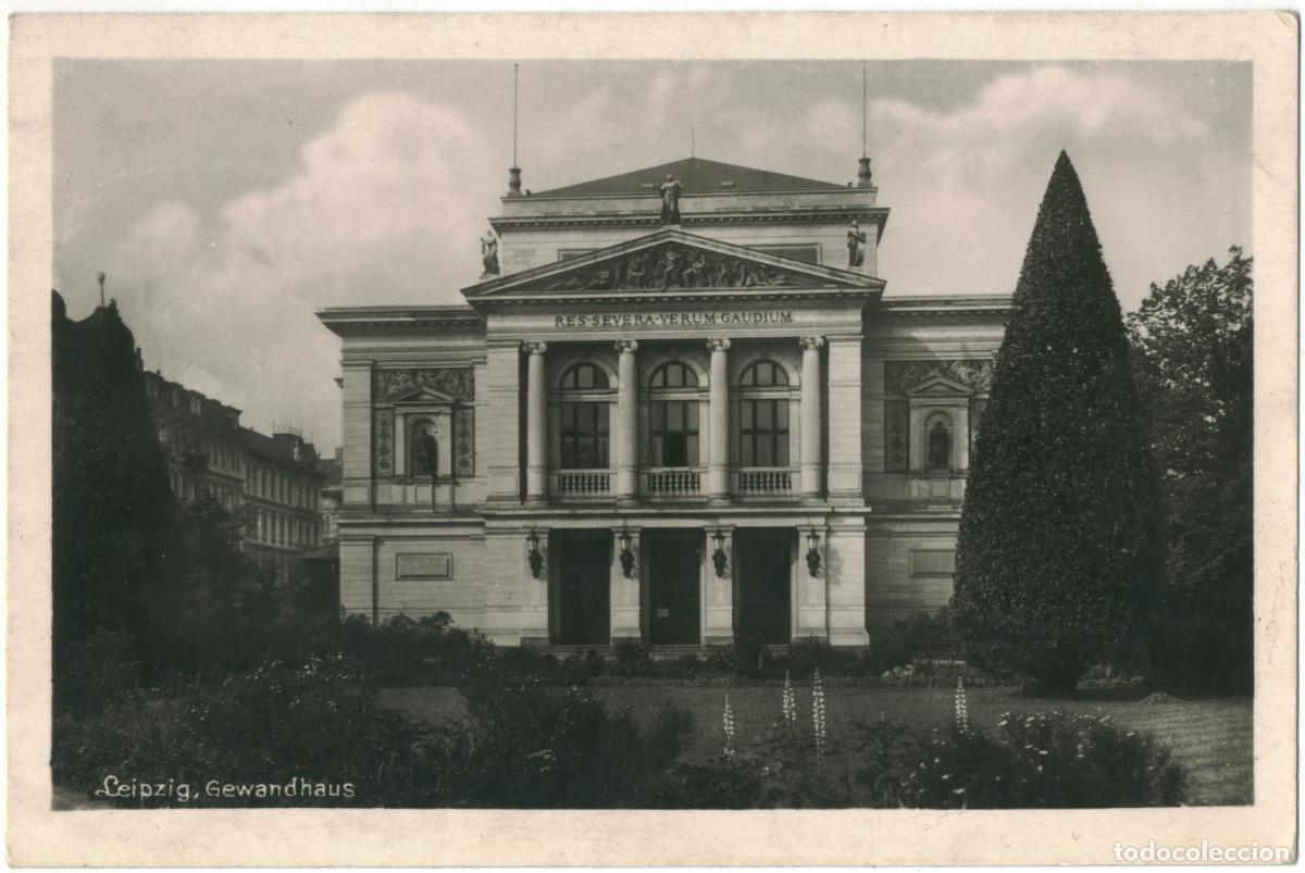 Postales: LEIPZIG_Gewandhaus_Echte 162-523 / Arquitectura Teatros Alemania