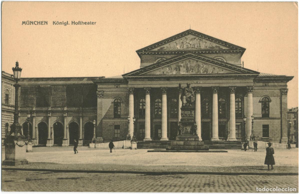 Postales: M&Uuml;NCHEN_K&oacute;nigl. Hoftheater_WHD; 2563 / Arquitectura Teatros Alemania