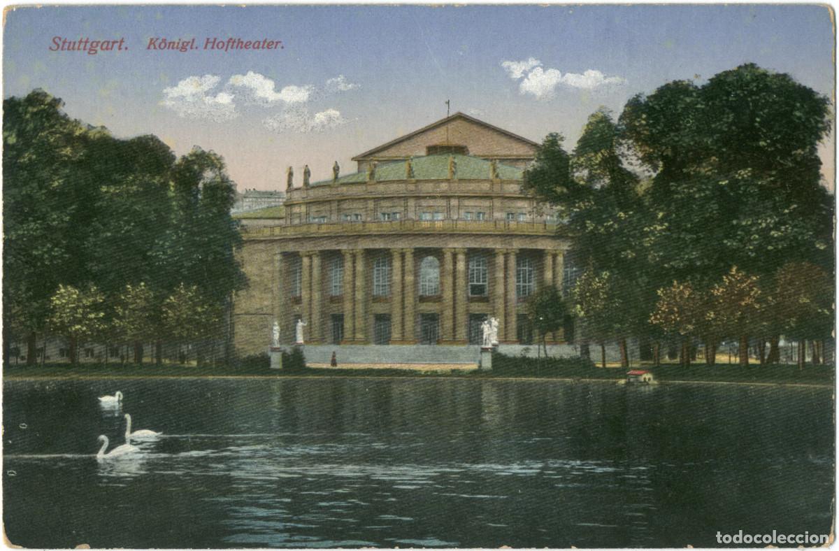 Postales: STUTTGART_K&ouml;nigl. Hoftheater_Sin datos; 23655 / Arquitectura Teatros Alemania