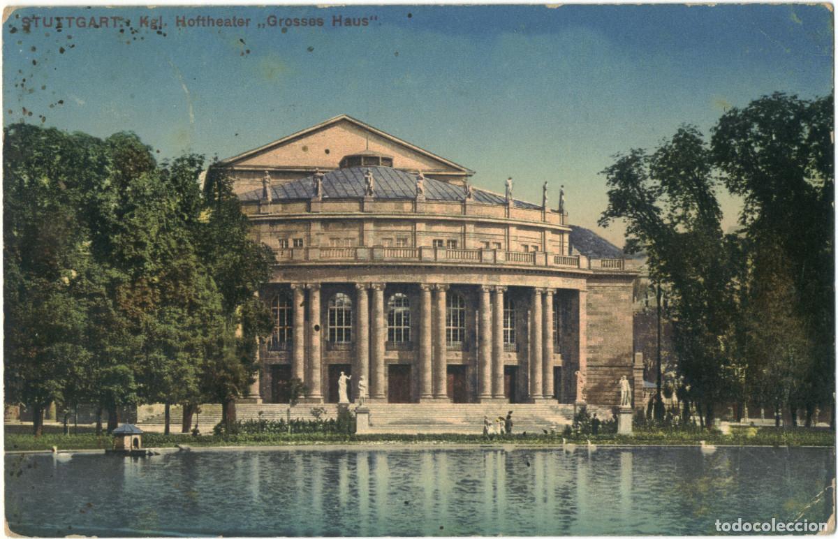Postales: STUTTGART_Kgl. Hoftheater 'Grosses Haus'_Hochstetter & Vischer / Arquitectura Teatros Alemania