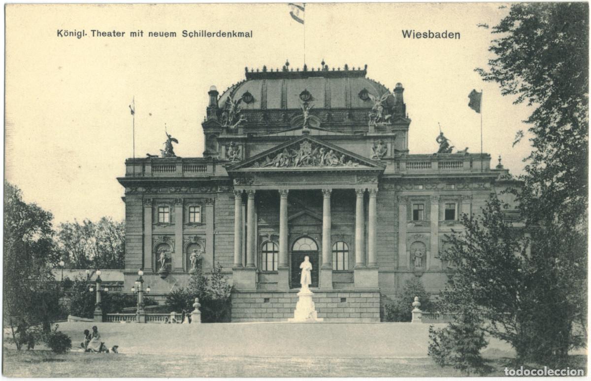 Postales: WIESBADEN_K&ouml;nigl. Theater mit Schillerdenkmal_Carl v. d. Boogaart / Arquitectura Teatros Alemania