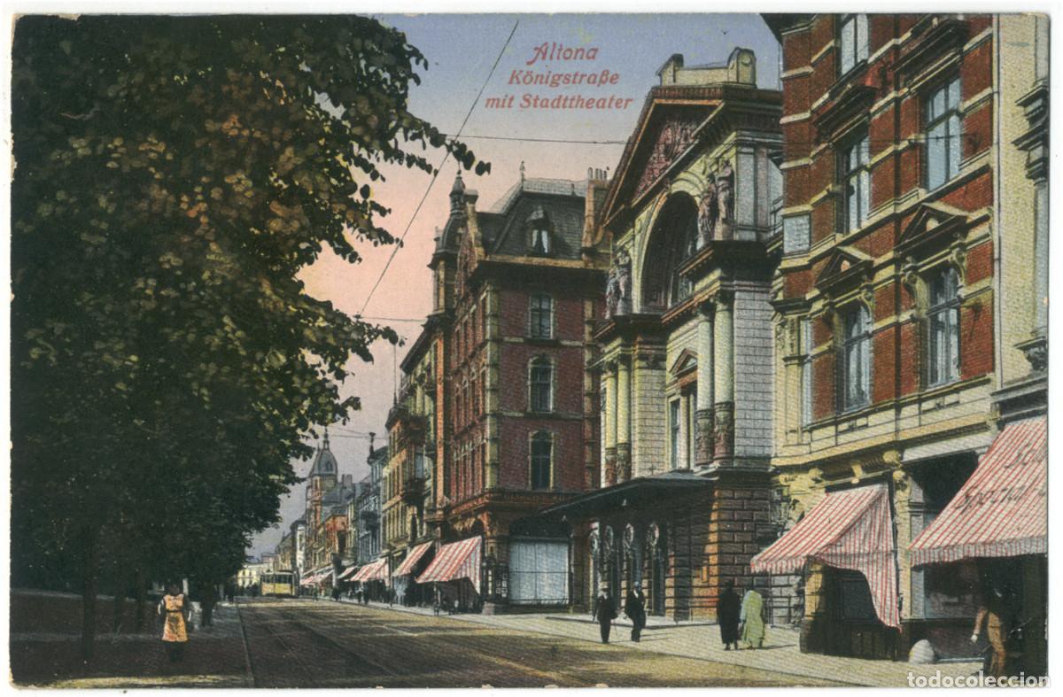Postales: ALTONA (Hamburg)_K&ouml;nigstrasse mit Stadttheater_P. W. Hirsch / Arquitectura Teatros Alemania