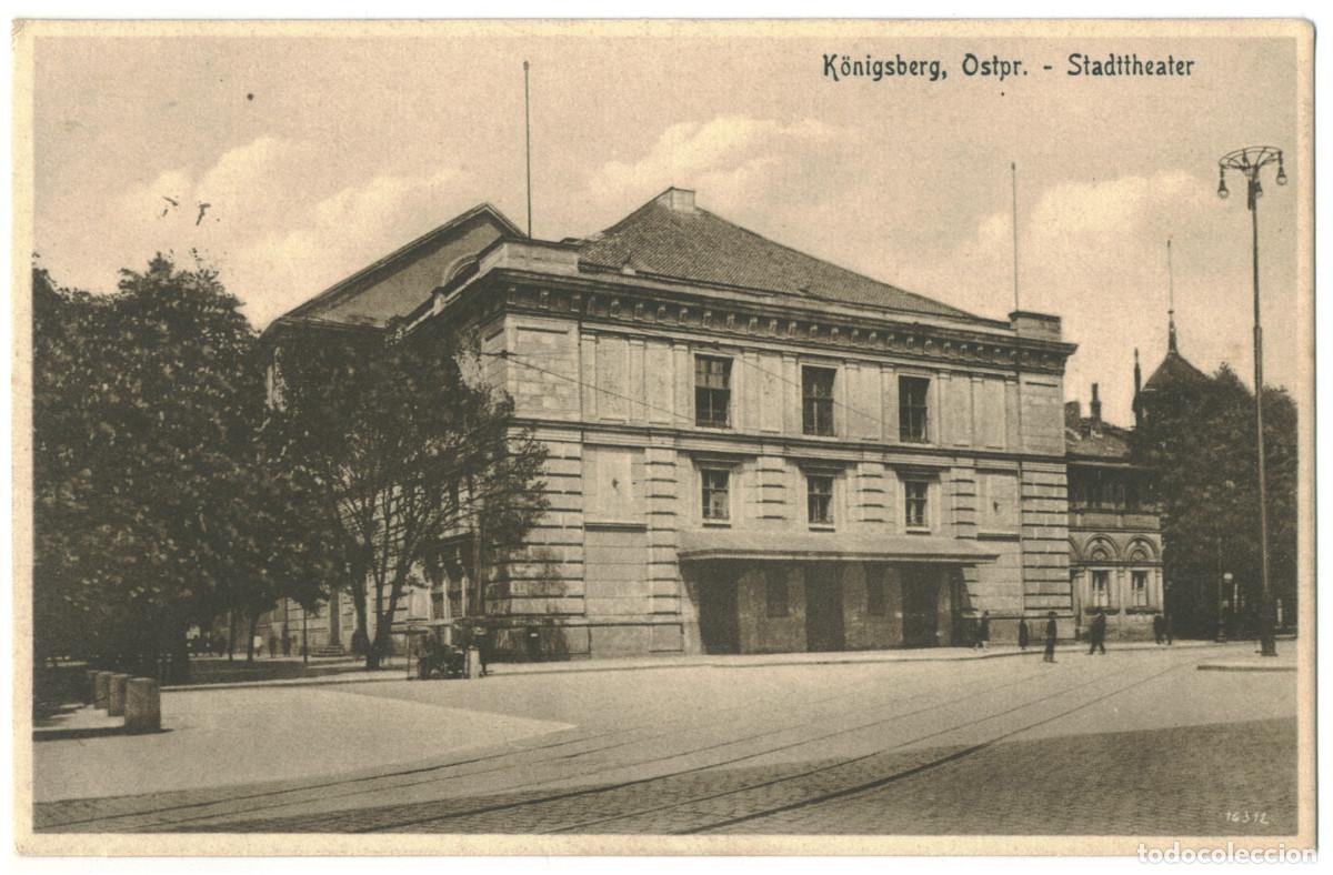 Postales: K&Ouml;NIGSBERG (Ostpr.)_Stadttheater_K&NK; 1077 / Arquitectura Teatros Alemania