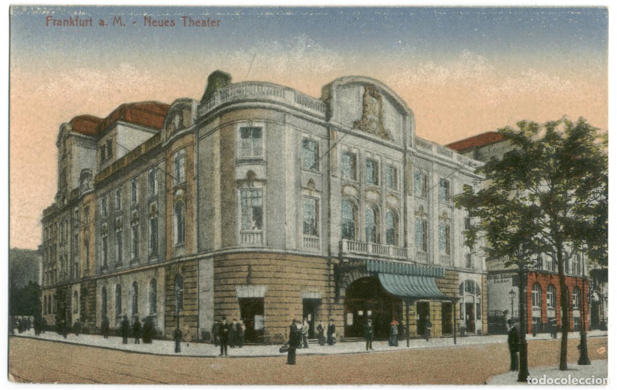 Postales: FRANKFURT a. M._Neues Theater_Stengel; 52785 / Arquitectura Teatros Alemania