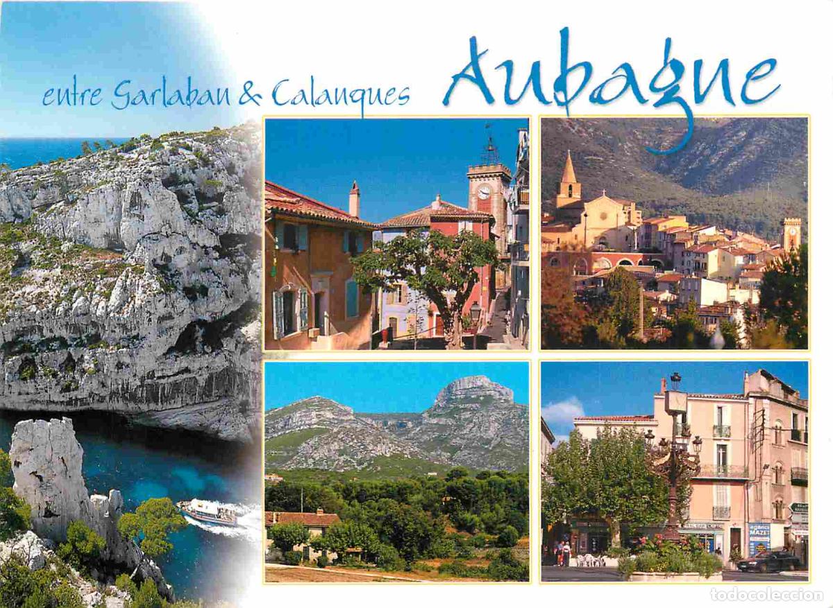 Postkarten: Francia - Carte Postale - 13 - Aubagne - Entre sarlaban et calanques - Multivues - CPM - Voir Scans