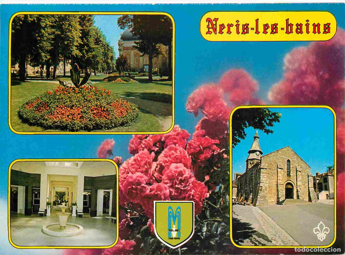 Postcards: Francia - Carte Postale - 03 - Neris les Bains - Multivues - Le parc Etablissement thermal L'&eacute;glise