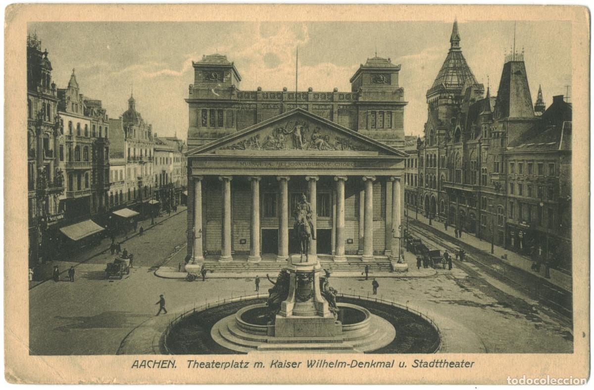 Postales: AACHEN_Theaterplatz mit Kaiser Wilhelm-Denkmal und Stadttheather_F. Schw. 186 / Teatros Alemania