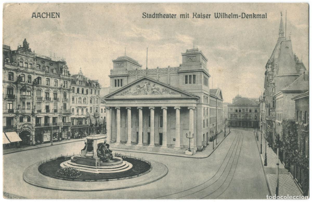 Postales: AACHEN_Stadtheater mit Kaiser Wilhelm-Denkmal_Sin datos / Teatros Alemania