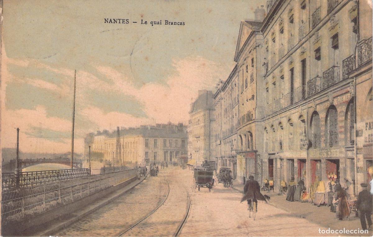 Postais: Postal de Nantes, Francia - Vista del Quai Brancas con Tranv&iacute;a