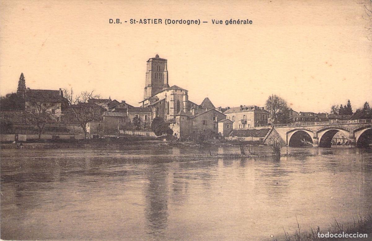 Postales: Postal de Saint-Astier, Dordogne, Francia: Vista General con R&iacute;o y Puente