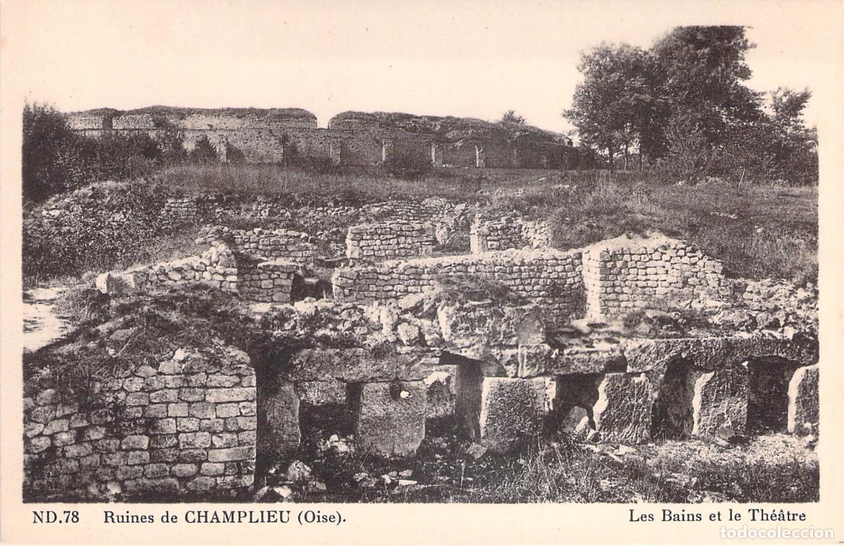 Postales: Postal Ruinas de Champlieu Oise Les Bains et le Th&eacute;&acirc;tre Francia