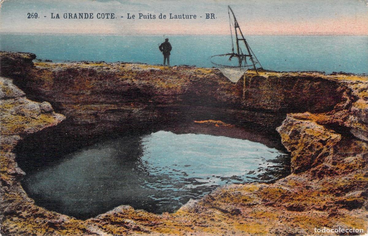 Postales: Postal de La Grande C&ocirc;te, Le Puits de Lauture, Francia