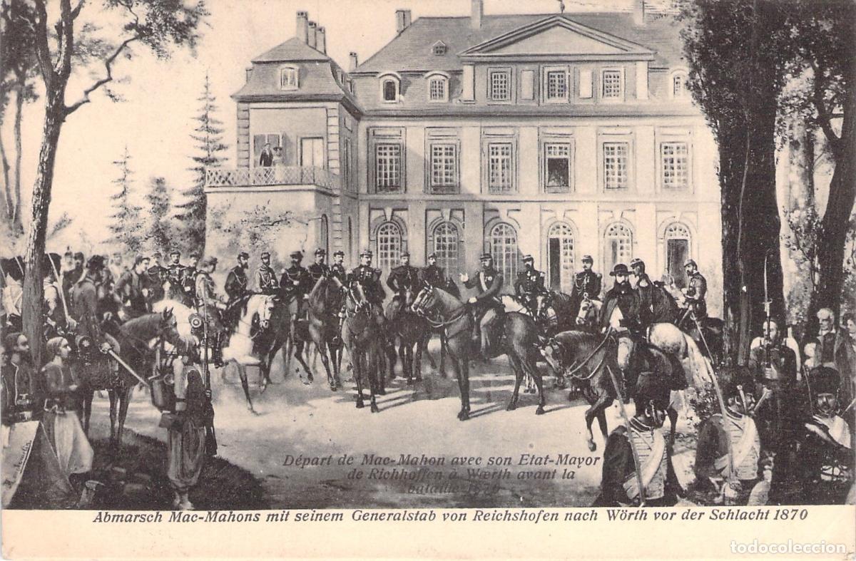 Postales: Postal Mac-Mahon y su Estado Mayor en Reichshoffen antes de la Batalla