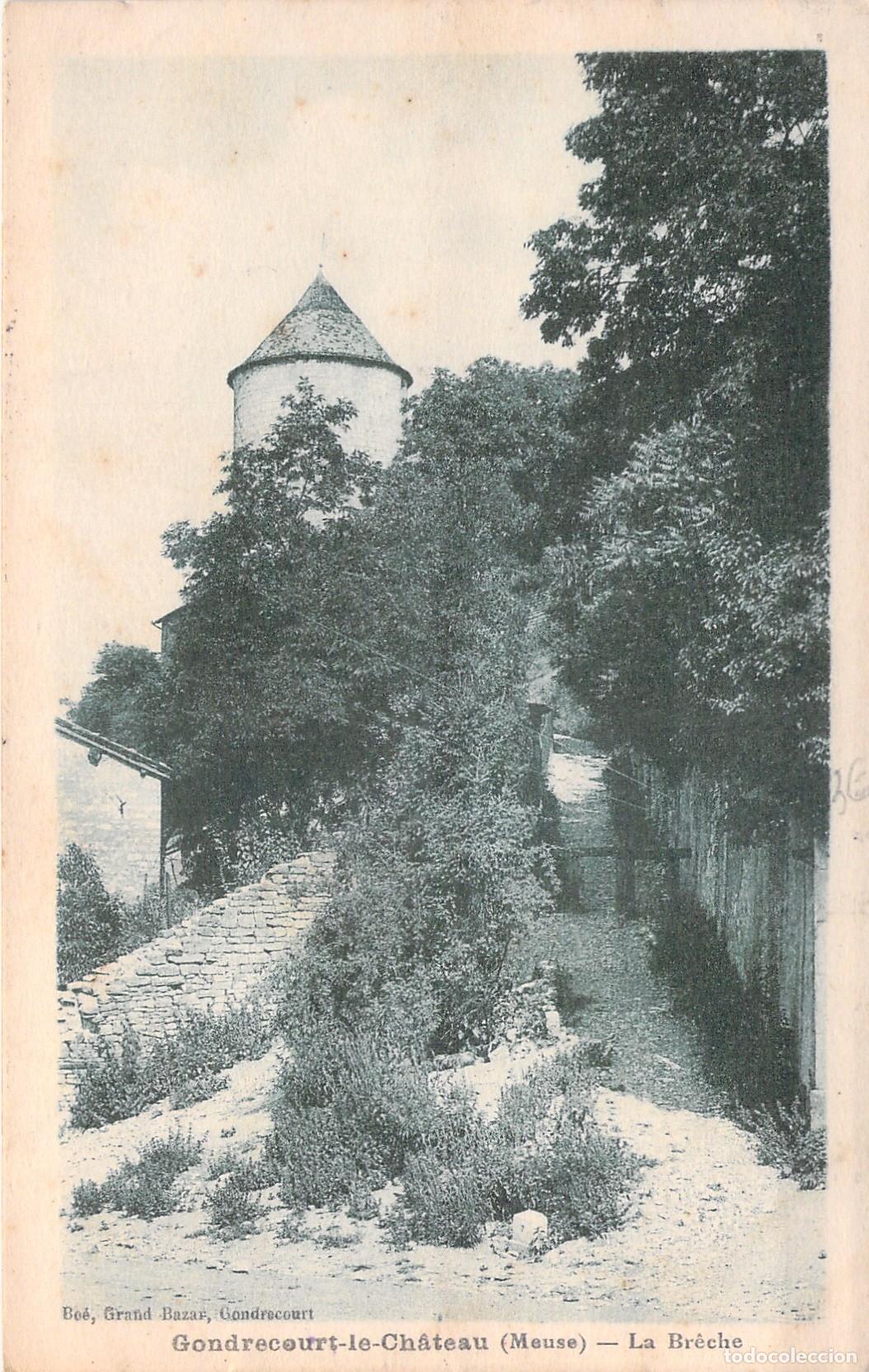 Postales: Postal Gondrecourt-le-Ch&acirc;teau Meuse La Br&egrave;che