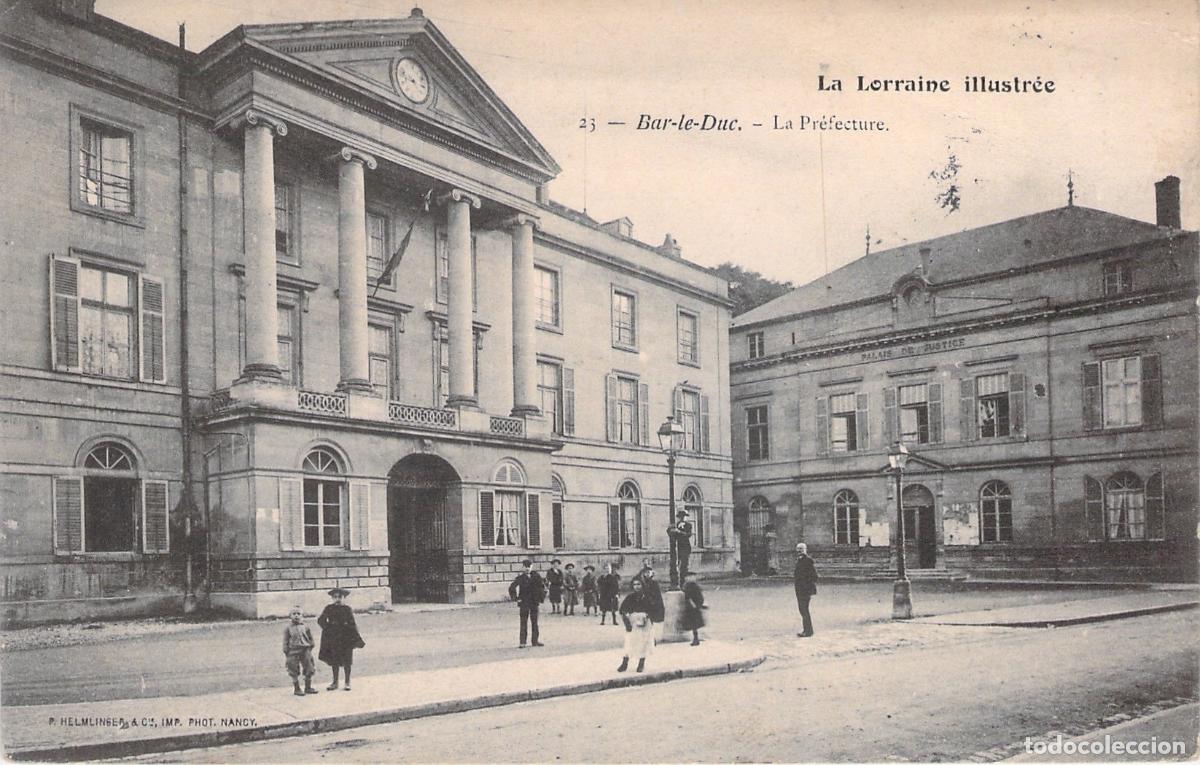 Postales: Postal de Bar-le-Duc: La Pr&eacute;fecture y el Palais de Justice, Francia