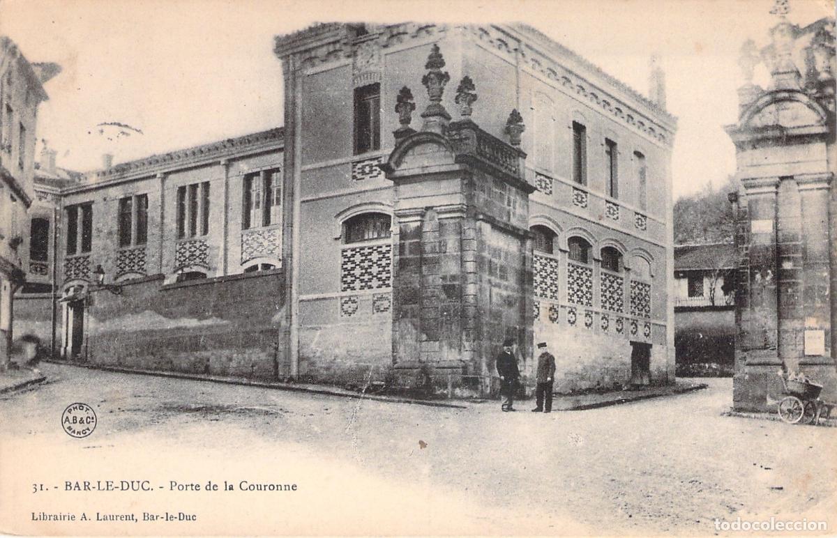 Postales: Postal de la Porte de la Couronne en Bar-le-Duc