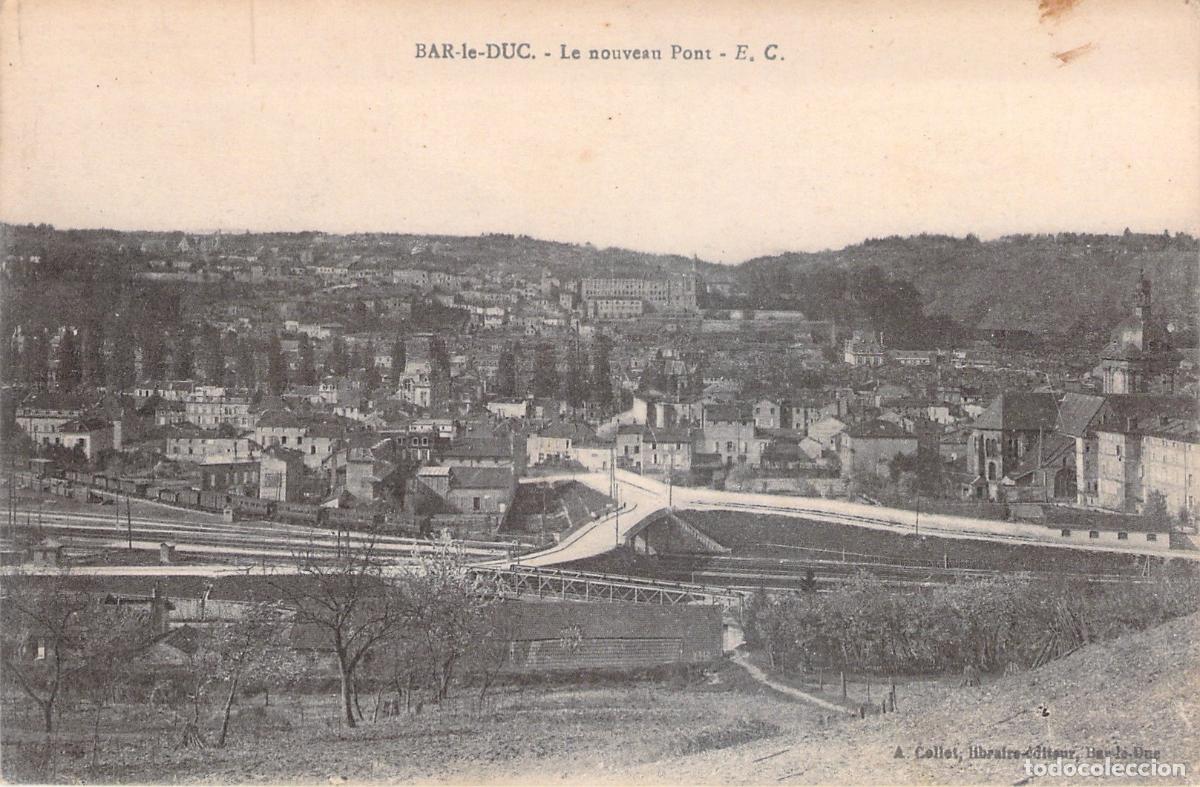 Postales: Postal de Bar-le-Duc con Vista de El Nuevo Puente y Panorama Urbano