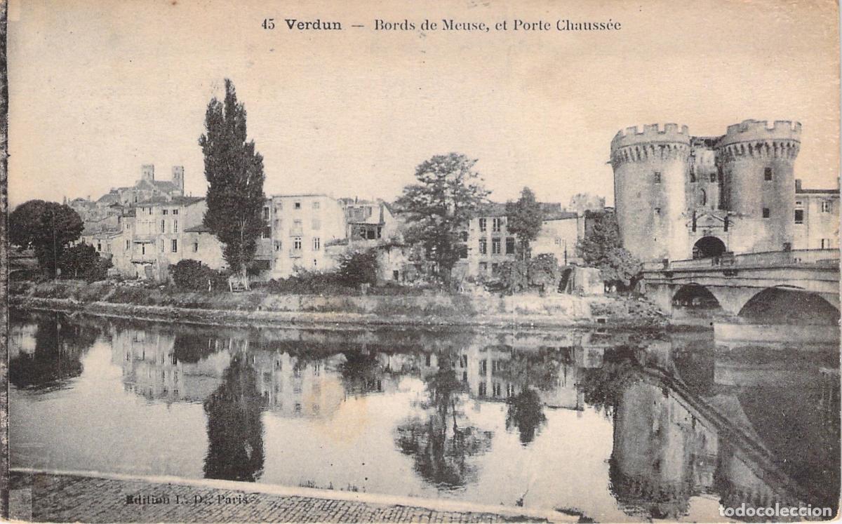 Postales: Postal de Verdun Francia R&iacute;o Mosa y Puerta Chauss&eacute;e