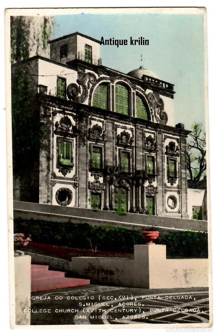 Postales: PORTUGAL / AZORES / IGLESIA COLEGIO , PONTA DELGADA SAN MIGUEL / FRANQUEADA