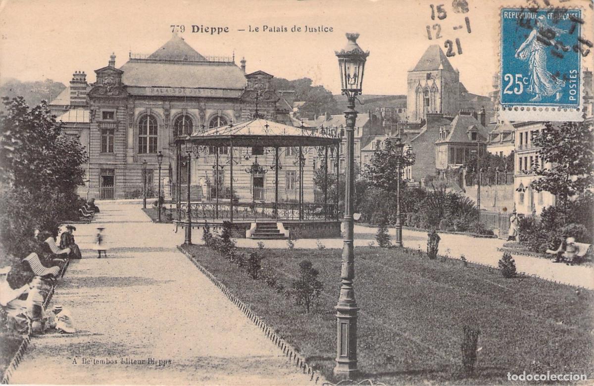 Postais: Postal de Dieppe, Francia - El Palacio de Justicia y Quiosco de M&uacute;sica