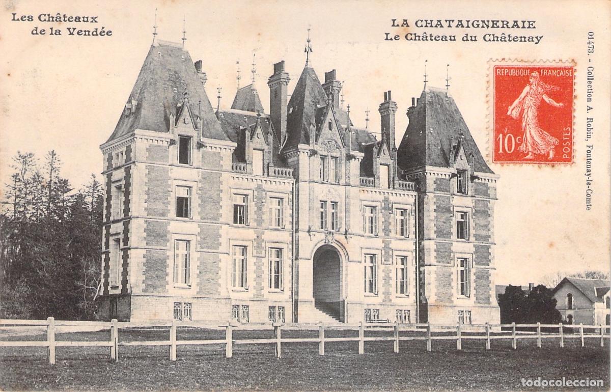 Postais: Postal Castillo de Ch&acirc;tenay La Ch&acirc;taigneraie Vend&eacute;e Francia