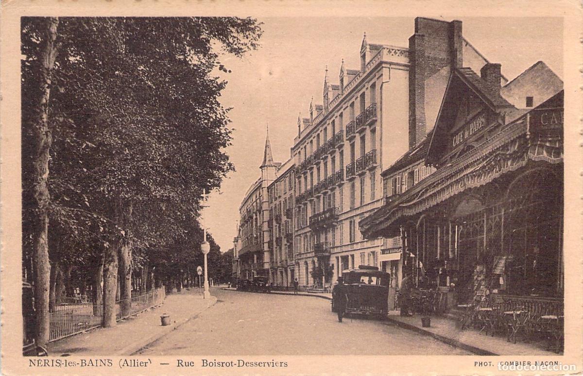 Postkarten: Postal de N&eacute;ris-les-Bains, Rue Boisrot-Desserviers y Caf&eacute; de Paris