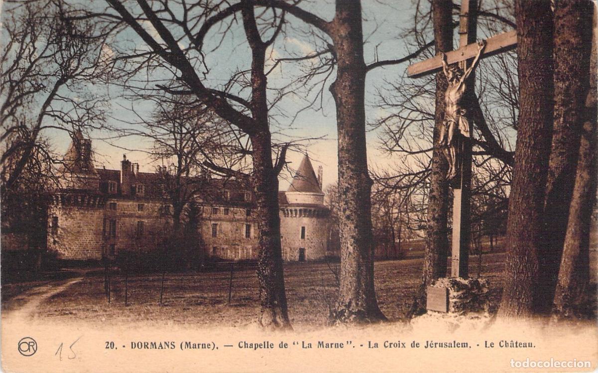 Postales: Postal Dormans Marne Castillo y Cruz de Jerusal&eacute;n Francia