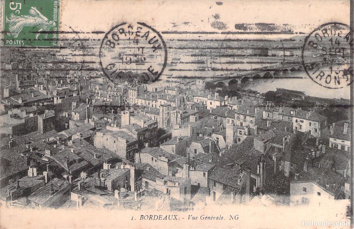 Postales: Postal de la Vista General de Bordeaux y el Puente de Piedra