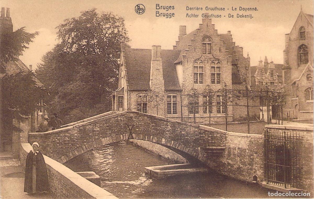 Postales: Postal de Brujas B&eacute;lgica Derri&egrave;re Gruuthuse y Le Doyenn&eacute;