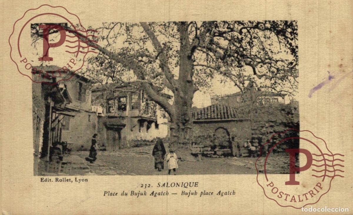 Postales: GRECIA. GREECE. GRECE. SALONIQUE PLACE DU BUJUK AGATCH